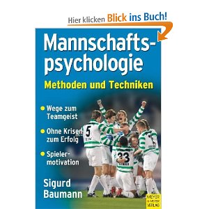 Buchkritik: Mannschafts-Psychologie – Sigurd Baumann